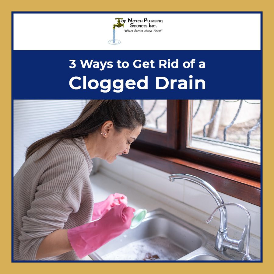 3 Ways to Get Rid of a Clogged Drain